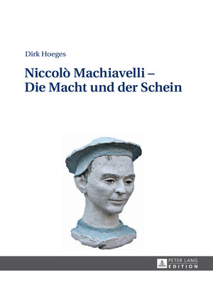 cover image of Niccolò Machiavelli – Die Macht und der Schein